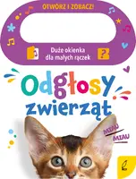 Okładka: Otwórz i zobacz! Odgłosy zwierząt