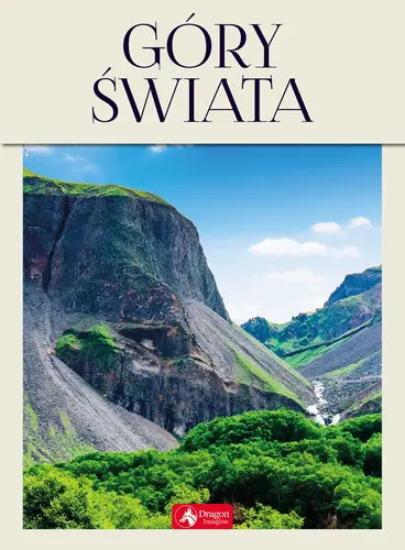 Okładka: Góry świata. Najpiękniejsze masywy górskie
