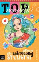 Okładka: Top modelki. Album dla zakręconej stylistki