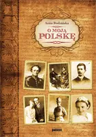 Okładka: O moją Polskę