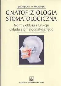 Okładka: Gnatofizjologia stomatologiczna