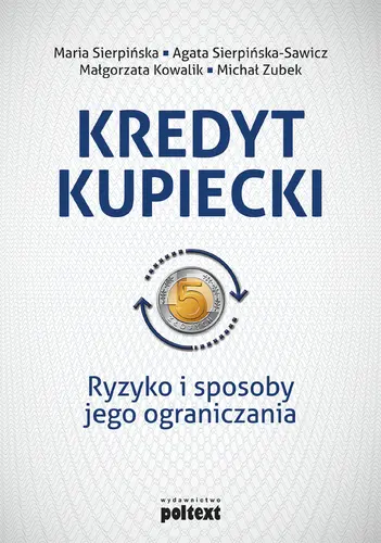 Okładka: Kredyt kupiecki. Ryzyko i sposoby jego ograniczania