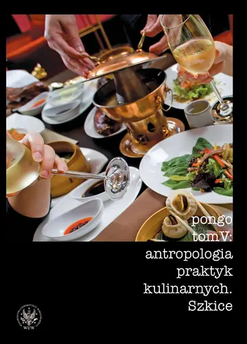 Okładka: Antropologia praktyk kulinarnych. Szkice