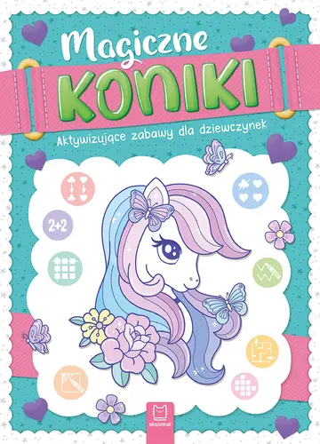 Okładka: Magiczne koniki. Aktywizujące zabawy dla dziewczynek