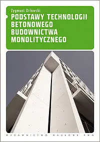 Okładka: Podstawy technologii betonowego budownictwa monolitycznego