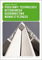 Okładka: Podstawy technologii betonowego budownictwa monolitycznego