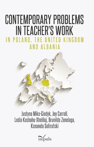 Okładka: Contemporary Problems in Teachers Work – in Poland, the United Kingdom and Albania