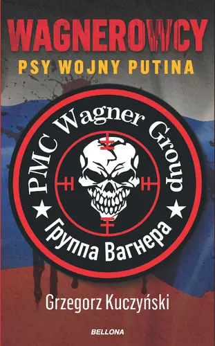 Okładka: Wagnerowcy. Psy wojny Putina