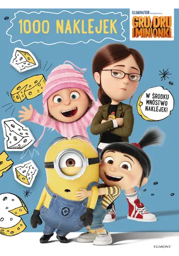 Okładka: Gru, Dru i minionki. 1000 naklejek