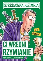 Okładka: Ci wredni Rzymianie. Strrraszna historia