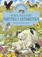 Okładka: Wokół biegunów. Arktyka i Antarktyka