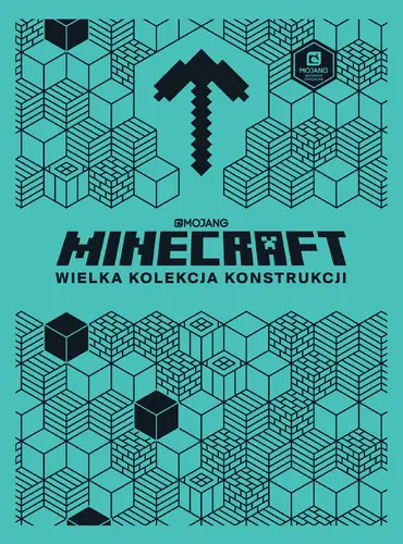 Okładka: Minecraft. Wielka kolekcja konstrukcji