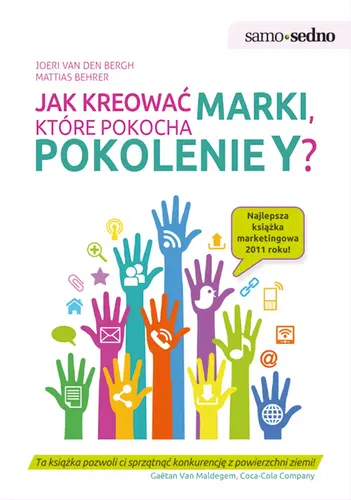 Okładka: Samo Sedno - Jak kreować marki, które pokocha pokolenie Y?