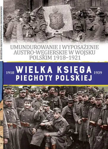 Okładka: Wielka Księga Piechoty Polskiej. 56
