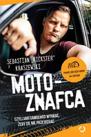Okładka: MotoznaFca, czyli jaki samochód wybrać, żeby się nie przejechać