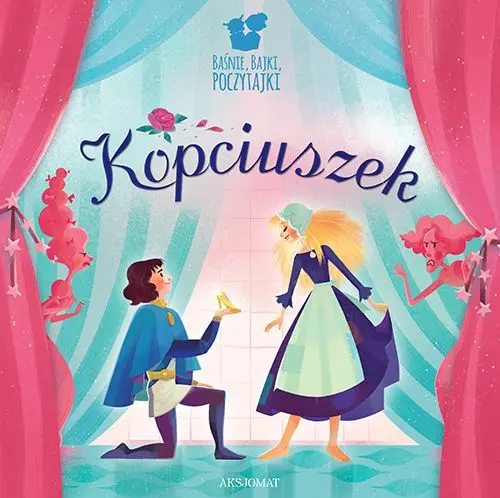 Okładka: Baśnie, bajki, poczytajki. Kopciuszek