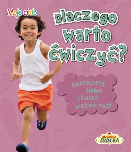 Okładka: Dlaczego warto ćwiczyć?