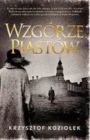 Okładka: Wzgórze Piastów