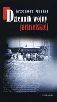Okładka: Dziennik wojny jaruzelskiej