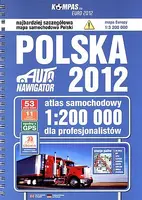 Okładka: Polska. Auto nawigator 2012. Atlas samochodowy dla profesjonalistów w skali 1:200 000