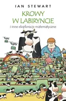 Okładka: Krowy w labiryncie i inne eksploracje matematyczne