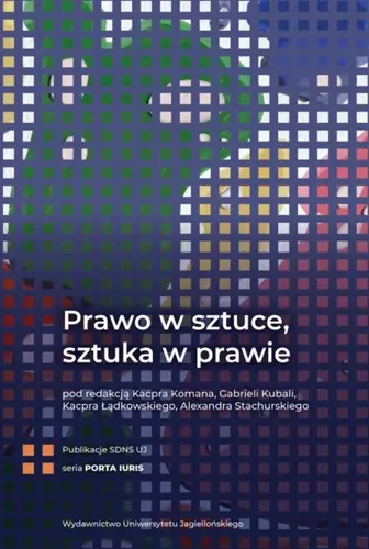 Okładka: Prawo w sztuce, sztuka w prawie