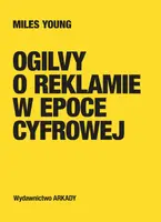 Okładka: Ogilvy o reklamie w epoce cyfrowej