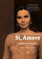 Okładka: Si, Amore. Aleksandra Kurzak