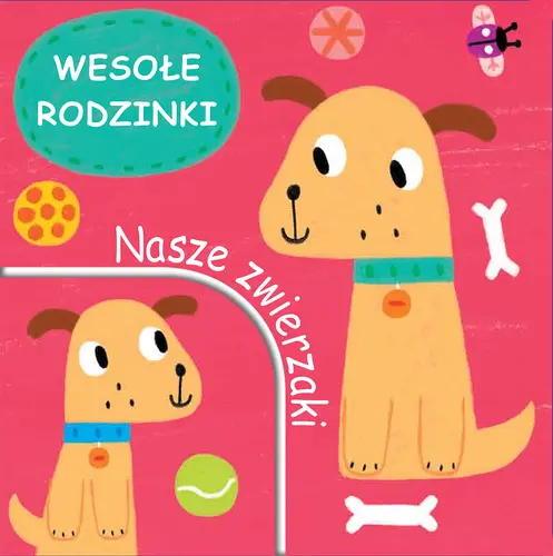 Okładka: Nasze zwierzaki. Wesołe rodzinki