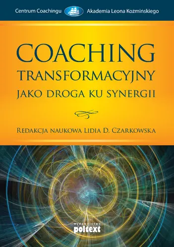 Okładka: Coaching transformacyjny jako droga ku synergii