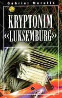 Okładka: Kryptonim "Luksemburg"