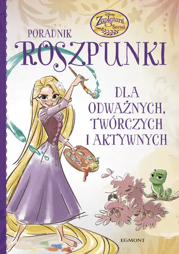 Okładka: Poradnik Roszpunki dla odważnych, twórczych i aktywnych