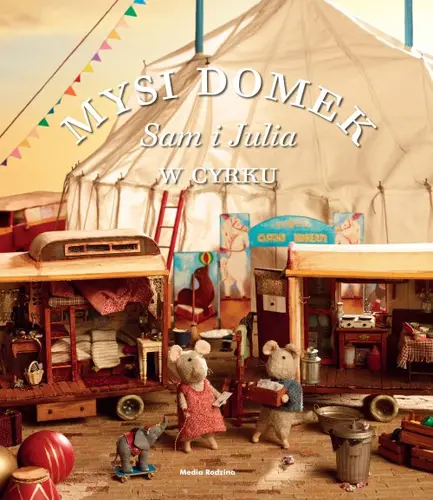 Okładka: Mysi domek. Sam i Julia w cyrku