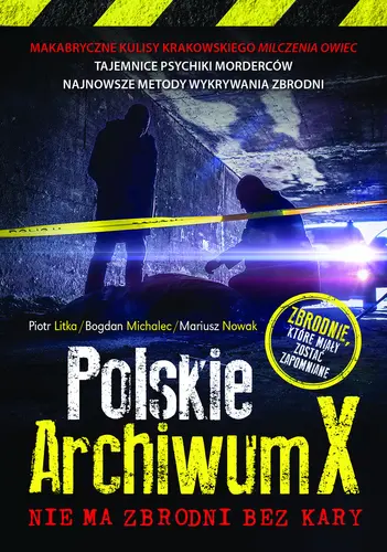 Okładka: Polskie Archiwum X. Nie ma zbrodni bez kary