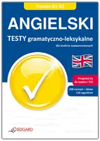 Okładka: Angielski - Testy gramatyczno-leksykalne dla średnio zaawansowanych B1-B2