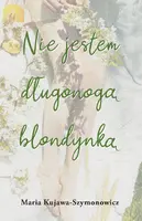Okładka: Nie jestem długonogą blondynką