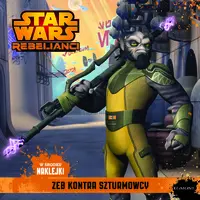 Okładka: Star Wars. Zeb kontra szturmowcy