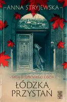 Okładka: Saga klonowego liścia. Łódzka przystań
