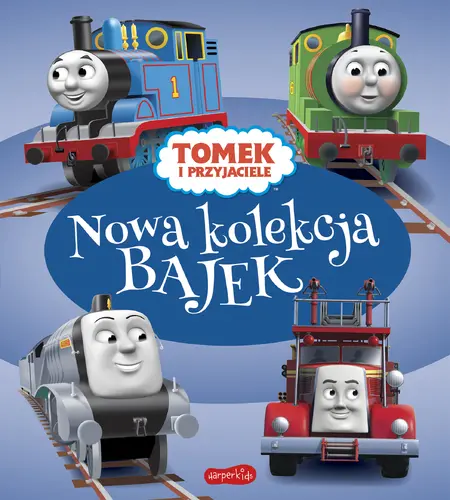 Okładka: Tomek i przyjaciele. Nowa kolekcja bajek