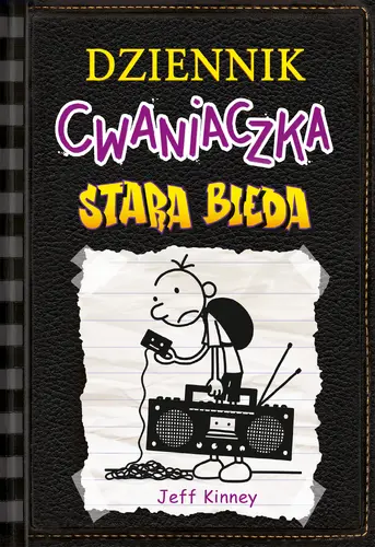 Okładka: Dziennik cwaniaczka 10. Stara bieda