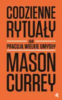 Okładka: Codzienne rytuały. Jak pracują wielkie umysły