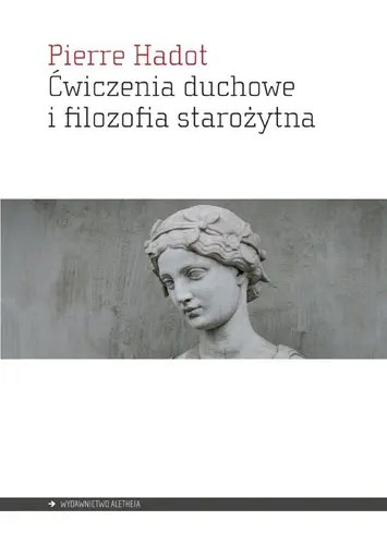 Okładka: Ćwiczenia duchowe i filozofia starożytna