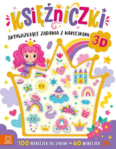 Okładka: Księżniczki. Aktywizujące zadania z naklejkami. 100 naklejek do zadań + 60 naklejek 3D