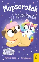 Okładka: Sklepik z magicznymi zwierzętami. Mopsorożek i tęczokotka