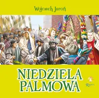 Okładka: Niedziela Palmowa Opowiastki Wielkanocne