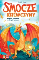 Okładka: Smocze Dziewczyny. Azmina, smoczyca o złotych łuskach