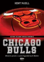 Okładka: Chicago Bulls. Gdyby ściany mogły mówić