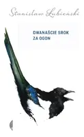 Okładka: Dwanaście srok za ogon