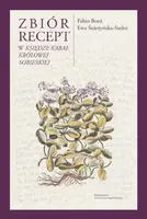 Okładka: Zbiór recept w „Księdze kabał królowej Sobieskiej”