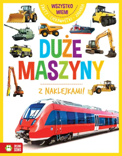 Okładka: Wszystko wiem! Duże maszyny